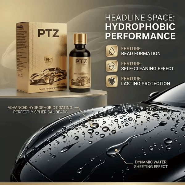 🔥PTZ Graphene Ceramic Coating for Cars – 9H Hardness, 10+ Years Protection, Hydrophobic & Scratch Resistant